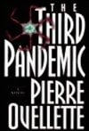 unknown Ouellette, Pierre / Third Pandemic, The / Signed First Edition Book