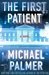 Palmer, Michael | First Patient, The | Signed First Edition Copy