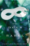 unknown Parkhurst, Carolyn / Dogs of Babel, The / First Edition Book