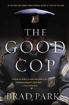 unknown Parks, Brad / Good Cop, The / Signed First Edition Book