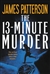Patterson, James & Serafin, Shan | 13-Minute Murder, The | Unsigned First Edition Trade Paper Book
