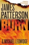 Patterson, James & Ledwidge, Michael / Burn / Signed First Edition Book