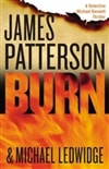 Hachette Patterson, James & Ledwidge, Michael / Burn / First Edition Book