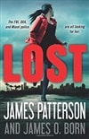 Patterson, James & Born, James O. | Lost | Signed First Edition Copy