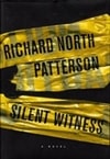 Patterson, Richard North / Silent Witness / First Edition Book