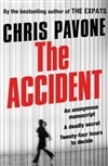 Pavone, Chris / Accident, The / Signed First Edition Uk Book