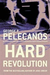 unknown Pelecanos, George / Hard Revolution / Signed First Edition UK Book