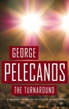 unknown Pelecanos, George / Turnaround, The / Signed First Edition Book
