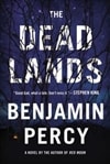 Hachette Percy, Benjamin / Dead Lands, The / Signed First Edition Book