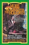 More Holmes for the Holidays | Perry, Anne | Signed First Edition Book