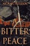 unknown Peterson, Michael / Bitter Peace, A / First Edition Book