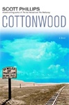 unknown Phillips, Scott / Cottonwood  / Signed First Edition Book