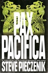 unknown Pieczenik, Steve / Pax Pacifica / First Edition Book