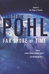 unknown Pohl, Frederik / Far Shore of Time, The / First Edition Book