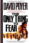 unknown Poyer, David / Only Thing to Fear, The / Signed First Edition Book