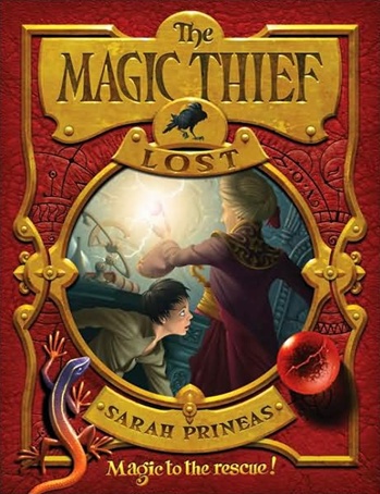 The Magic Thief: Lost by Sarah Prineas