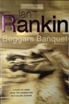 Rankin, Ian / Beggars Banquet / Signed 1st Edition Uk Trade Paper Book