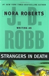 unknown Robb, J.D (Roberts, Nora) / Strangers in Death / Signed First Edition Book