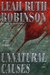 unknown Robinson, Leah Ruth / Unnatural Causes / First Edition Book