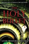 Penguin Rocha, Luis M. / Holy Bullet, The / First Edition Book