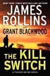 Rollins, James & Blackwood, Grant / Kill Switch, The / Double Signed First Edition Book