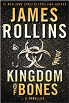 Rollins, James | Kingdom of Bones | Signed First Edition Book