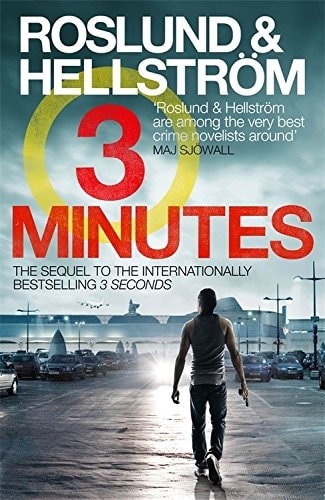Three Minutes by Anders Roslund and Borge Hellstrom