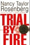 unknown Rosenberg, Nancy Taylor / Trial By Fire / First Edition Book