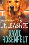 MPS Rosenfelt, David / Unleashed / Signed First Edition Book