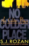 unknown Rozan, S.J. / No Colder Place / First Edition Book
