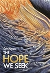 Shapero, Rich / Hope We Seek, The / First Edition Book