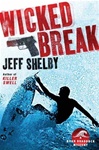 unknown Shelby, Jeff / Wicked Break / Signed First Edition Book