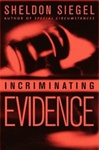 unknown Siegel, Sheldon / Incriminating Evidence / First Edition Book