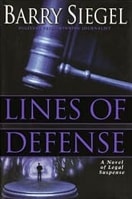Lines of Defense | Siegel, Barry | First Edition Book