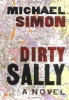 unknown Simon, Michael / Dirty Sally / Signed First Edition Book