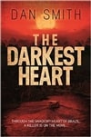 Smith, Dan / Darkest Heart, The / Signed First Edition Book