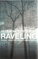 Raveling | Smith, Peter Moore | First Edition Book