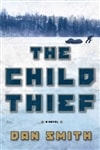 Smith, Dan / Child Thief, The / Signed First Edition Book