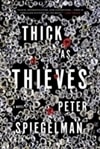 unknown Spiegelman, Peter / Thick as Thieves / Signed First Edition Book