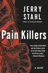 Stahl, Jerry / Pain Killers / Signed First Edition Book
