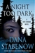 Stabenow, Dana | Night Too Dark, A | Signed First Edition Copy
