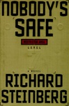 unknown Steinberg, Richard / Nobody's Safe / Book - Advance Reading Copy