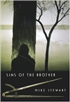 Stewart, Mike / Sins Of The Brother / First Edition Book