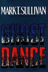 unknown Sullivan, Mark T. / Ghost Dance / Signed First Edition Book