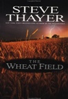 unknown Thayer, Steve / Wheat Field, The / Signed Book - Advance Reading Copy