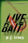 unknown Tracy, P.J. / Live Bait  / Signed First Edition Book