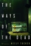 Penguin Tucker, Neely / Ways of the Dead, The / Signed First Edition Book