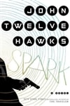 unknown Twelve Hawks, John / Spark / Signed First Edition Book