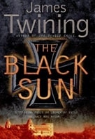Black Sun, The | Twining, James | Signed First Edition Book