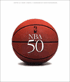 NBA at 50 | Vancil, Mark | First Edition Book